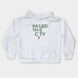 Arrow- you have failed this city Kids Hoodie